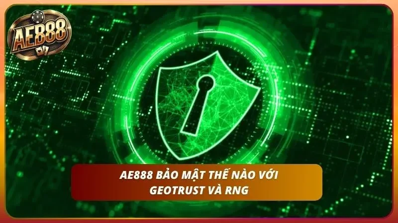 AE888 Có Uy Tín Không? Sự Thật 100% Về Nhà Cái AE888 4 Áp dụng công nghệ mã hóa tối tân bảo vệ an toàn kho dữ liệu khách