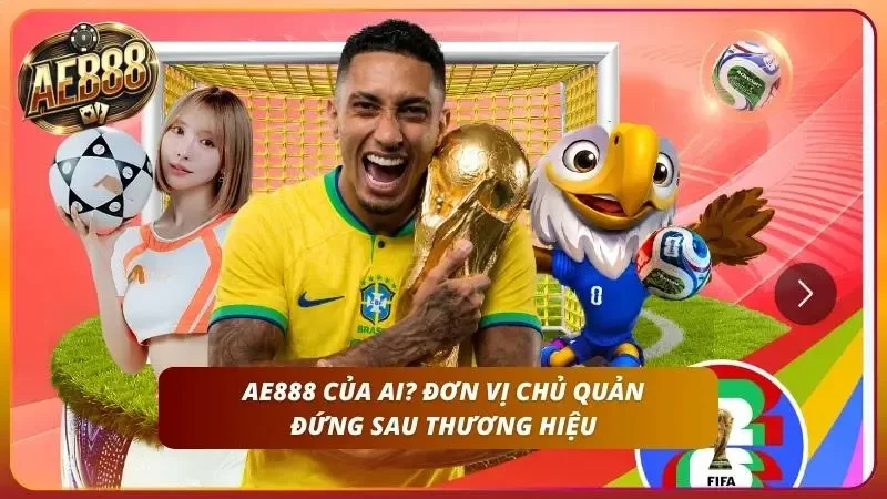 Tập đoàn giải trí hùng mạnh đứng sau bảo chứng chất lượng