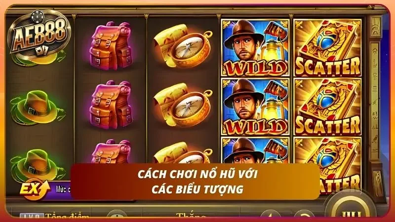 Những biểu tượng quan trọng trong cách chơi nổ hũ AE888