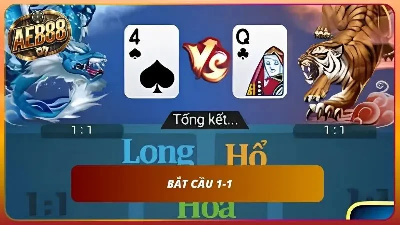 Cách chơi Rồng Hổ soi cầu 1-1 thắng lớn