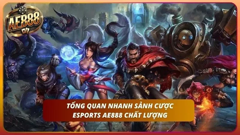 Sơ lược một chút về sảnh cược Esports tại nhà cái