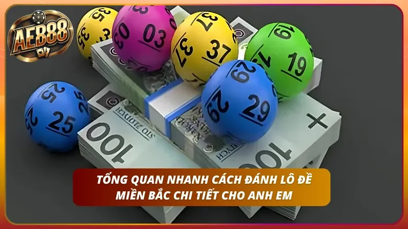 Sơ lược cách đánh ở miền Bắc cơ bản tại nhà cái
