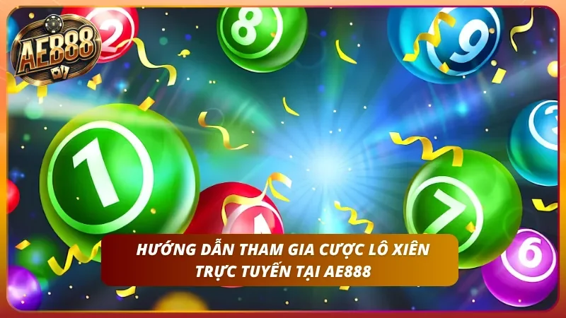 Các bước tham gia chơi dễ dàng của nhà cái