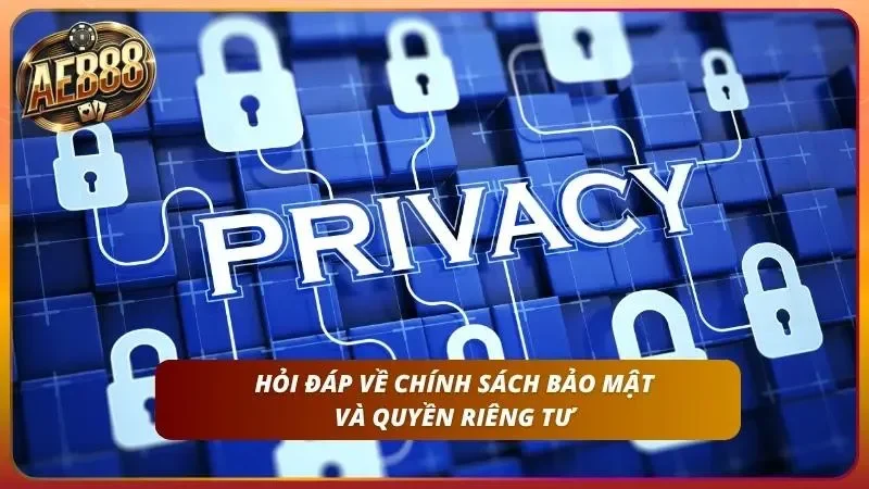 Câu Hỏi Thường Gặp AE888 – Giải Đáp Toàn Diện Minh Bạch 5 Chi tiết quy trình lưu trữ và bảo mật dữ liệu cá nhân của người dùng