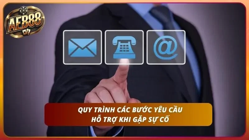 Liên Hệ AE888 – Hỗ trợ 24/7 Livechat, Telegram, Hotline 3 Hướng dẫn các bước gửi yêu cầu xử lý sự cố kỹ thuật khoa học trong 3 bước